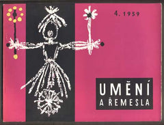 UMĚNÍ A ŘEMESLA 1959. /4. Lidová umělecká výroba a umělecké řemeslo. /keramika/sklo/textil/hračky/