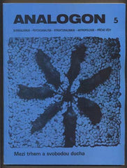 ANALOGON 5. MEZI TRHEM A SVOBODOU DUCHA. - 1991.