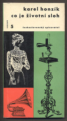 HONZÍK, KAREL: CO JE ŽIVOTNÍ SLOH. - 1958. Otázky a názory.