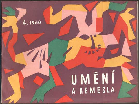 UMĚNÍ A ŘEMESLA 1960. /4. Lidová umělecká výroba a umělecké řemeslo. /kovářství/zlatnictví/textil/