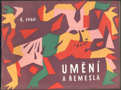 UMĚNÍ A ŘEMESLA 1960. /4. Lidová umělecká výroba a umělecké řemeslo. /kovářství/zlatnictví/textil/
