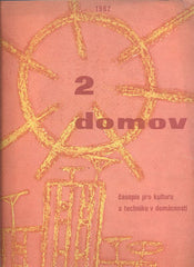 DOMOV - ČASOPIS PRO KULTURU A TECHNIKU V DOMÁCNOSTI. - Č. 2. 1962.