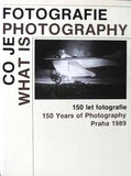CO JE FOTOGRAFIE. WHAT IS PHOTOGRAPHY. - 1989. 150 let fotografie. /s/