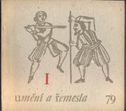 UMĚNÍ A ŘEMESLA 1979. /1. Lidová umělecká výroba a umělecké řemeslo. /textil/Harcuba/funkcionalismus/