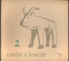UMĚNÍ A ŘEMESLA 1979. /2. Lidová umělecká výroba a umělecké řemeslo. /keramika/koberce/