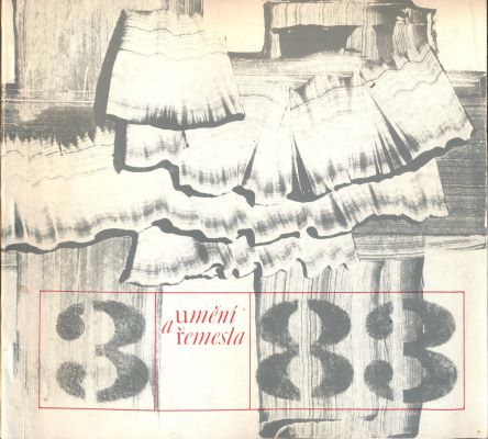 UMĚNÍ A ŘEMESLA 1983. /3. Lidová umělecká výroba a umělecké řemeslo.