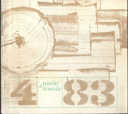 UMĚNÍ A ŘEMESLA 1983. /4. Lidová umělecká výroba a umělecké řemeslo.