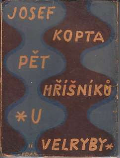 1925. Obálka. (lino) a 6 ilustrací JOSEF ČAPEK. /jc/