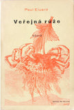 Štyrský - ELUARD; PAUL: VEŘEJNÁ RŮŽE. - 1936. 4 celostr. koláže a koláž na obálce JINDŘICH ŠTYRSKÝ.