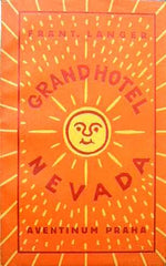 Čapek - LANGER; FRANTIŠEK: GRAND HOTEL NEVADA. - 1927. Obálka (lino) Josef ČAPEK. Podpis autora. /jc/