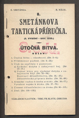 8. SMETÁNKOVA TAKTICKÁ PŘÍRUČKA. ÚTOČNÁ BITVA. - 1928.