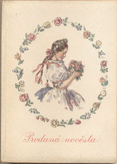 Fischerová-Kvěchová - SABINA; KAREL: PRODANÁ NEVĚSTA. - 1945. Na  47 stranách barevné ilustrace Marie Fischerová-Kvěchová.