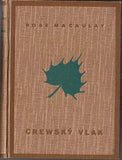 Čapek - MACAULAY; ROSE: CREWSKÝ VLAK. - 1929. Obálka a návrh vazby Josef ČAPEK. /jc/