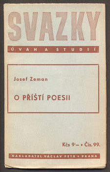 ZEMAN, JOSEF: O PŘÍŠTÍ POESII. - 1947.