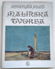 Aleš - PEŠINA, JAROSLAV: MIKOLÁŠ ALEŠ / MALÍŘSKÁ TVORBA. - 1954.
