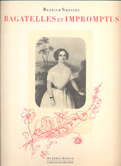 SMETANA, BEDŘICH: BAGATELLES ET IMPROMPTUS. - 1944.