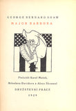 SHAW, GEORGE BERNARD: MAJOR BARBORA. - 1929.