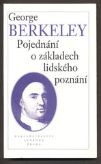 BERKELEY, GEORGE: POJEDNÁNÍ O ZÁKLADECH LIDSKÉHO POZNÁNÍ. - 1995.