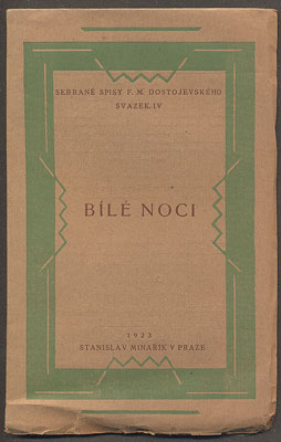 DOSTOJEVSKIJ, FEDOR M.: BÍLÉ NOCI. - 1923.