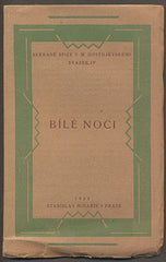 DOSTOJEVSKIJ, FEDOR M.: BÍLÉ NOCI. - 1923.