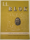 BLOK. I. 1. - O LIDOVÉM UMĚNÍ A UMĚNÍ OFICIELNÍM. - 1946. Literatura, výtvarné umění, hudba, tanec, divadlo, film, umělecký průmysl.