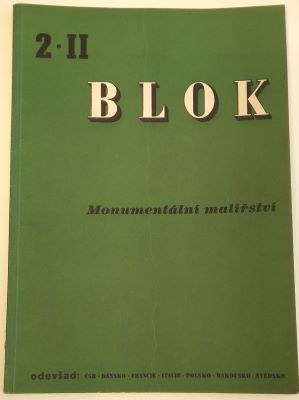BLOK. II. 2. - MONUMENTÁLNÍ MALÍŘSTVÍ. - 1947. Literatura; výtvarné umění; hudba; tanec; divadlo.