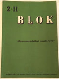 BLOK. II. 2. - MONUMENTÁLNÍ MALÍŘSTVÍ. - 1947. Literatura; výtvarné umění; hudba; tanec; divadlo.