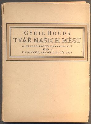 BOUDA, CYRIL: TVÁŘ NAŠICH MĚST.  16 hlubotiskových reprodukcí - soubor pohlednic, komplet. (kol. 1944).