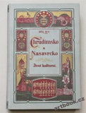 Chrudimsko a Nasavrcko. - Komplet 4 svazky. 1906-1926.