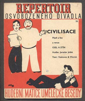 Hoffmeister - JEŽEK, JAROSLAV:  CIVILISACE. - 1933. Slova Voskovec a Werich. Osvobozené divadlo.