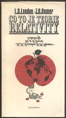 LANDAU, L. D.; RUMER, J. B.: CO TO JE TEORIE RELATIVITY. - 1972.