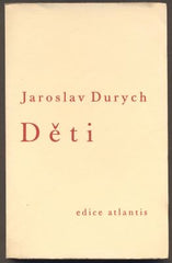 DURYCH, JAROSLAV: DĚTI. - 1934.