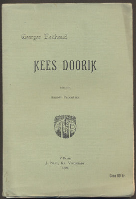 EEKHOUD, GEORGES: KEES DOORIK. - 1899.