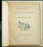 Čapek - MAETERLINCK, MAURICE: VELKÉ TAJEMSTVÍ. - 1922. Symposion sv. 5.