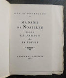 Pourtalès, Guy de: Madame de Noailles dans le jardin de sa poésie. - 1937.