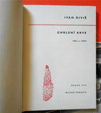 Diviš, Ivan: Chrlení krve. 1961-1962.  - 1. vyd. 1964.
