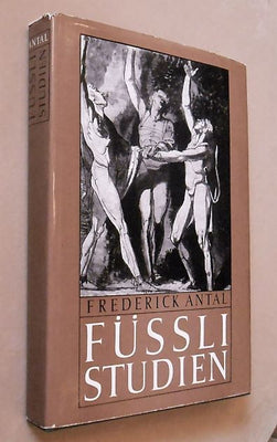 Antal, Frederick: Füssli-Studien. - 1973.