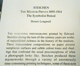 Steichen The Master Prints 1895-1914 The Symbolist Period. / Dennis Longwell. - 1978.