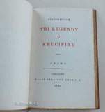 ZEYER, JULIUS: TŘI LEGENDY O KRUCIFIXU. 3 lepty Cyril Bouda. - 1925.