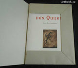Bohuslav Reynek. Don Quijote. / Básně Věra Provazníková. - 14 věrně reprodukovaných suchých jehel, 1994.