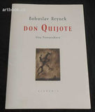 Bohuslav Reynek. Don Quijote. / Básně Věra Provazníková. - 14 věrně reprodukovaných suchých jehel, 1994.