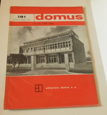 DOMUS. LE ARTI NELLA CASA. N. 181. - 1943. Anno XXI.