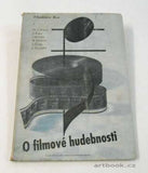 Rossmann - Bor, Vladimír: O filmové hudebnosti. / 1946.