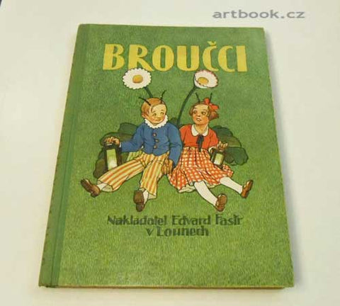 KARAFIÁT; JAN: BROUČCI. - 1933. Ilustroval JOSEF WENIG.