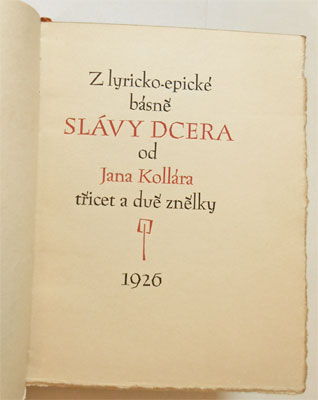 Dyrynk - KOLLÁR; JAN. Z LYRICKO EPICKÉ BÁSNĚ SLÁVY DCERA OD JANA KOLLÁRA TŘICET A DVĚ ZNĚLKY. - 1926.