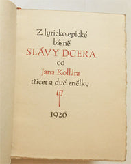 Dyrynk - KOLLÁR; JAN. Z LYRICKO EPICKÉ BÁSNĚ SLÁVY DCERA OD JANA KOLLÁRA TŘICET A DVĚ ZNĚLKY. - 1926.