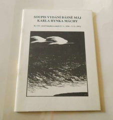 Soupis vydání básně Máj Karla Hynka Máchy. - 1990