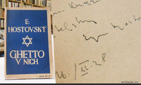 ﻿HOSTOVSKÝ; EGON: GHETTO V NICH. - 1928. S autorským rukopisným věnováním.