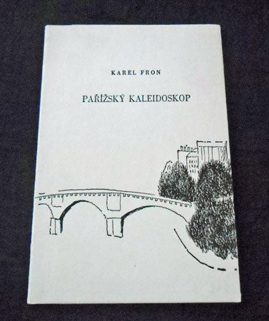 FRON, KAREL: PAŘÍŽSKÝ KALEIDOSKOP. - 1983. Il. Vl. Komárek.