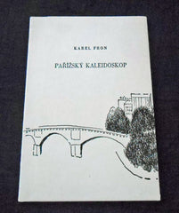 FRON, KAREL: PAŘÍŽSKÝ KALEIDOSKOP. - 1983. Il. Vl. Komárek.